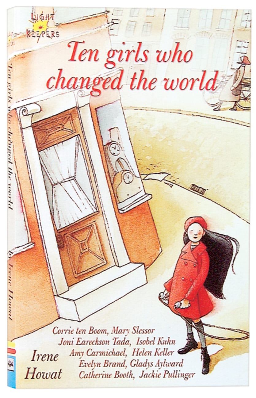 Ten Girls Who Changed the World